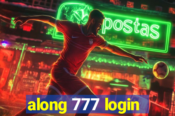 along 777 login